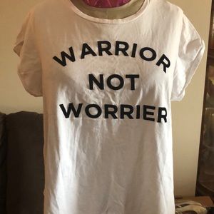 Warrior not Worrier tee NWOT 2X
